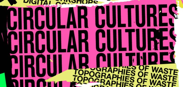 CIRCULAR CULTURES: Τοπογραφίες των Αποβλήτων