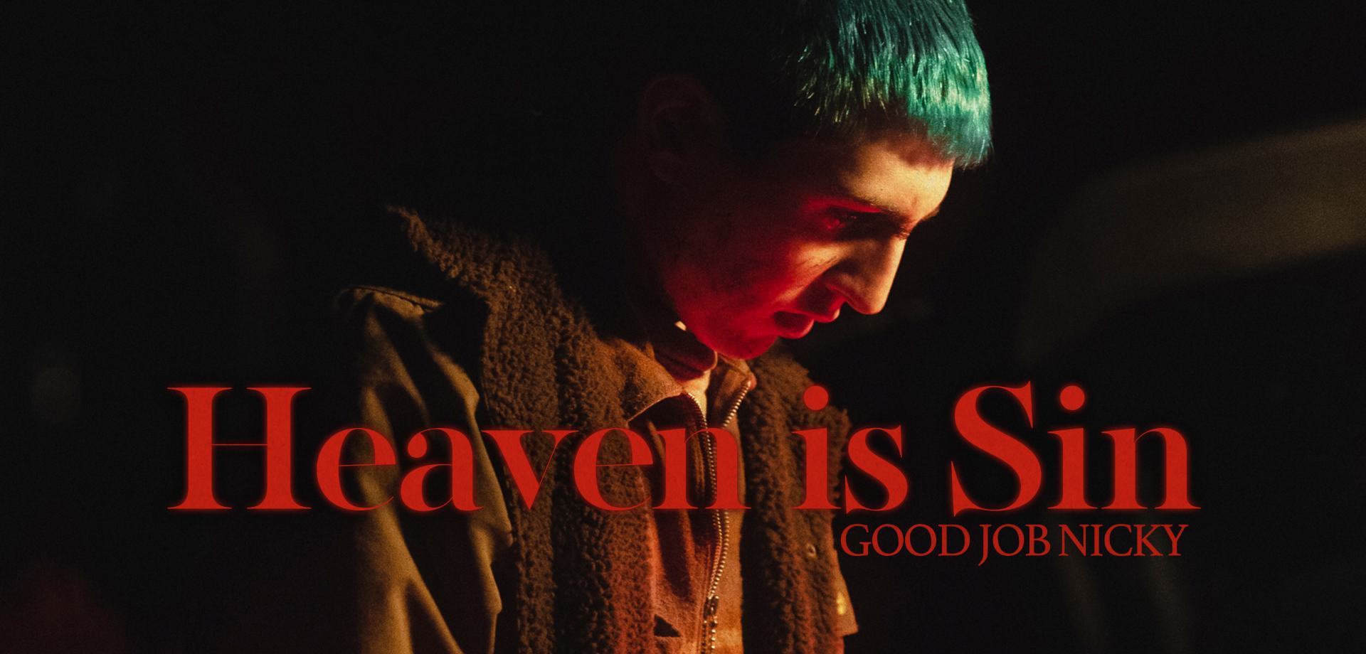 good job nicky - Heaven Is Sin